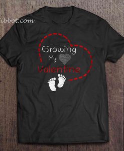 Growing My Valentine Heart t shirt