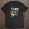 Happy New Year Day Eve Party t shirt