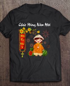 Happy New Year Vietnam Version t shirt