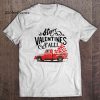 Happy Valentines Y’all Red Car With Heart t shirt