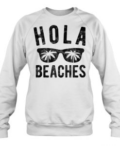 Hola Beaches Palm Sun Glasses sweatshirt