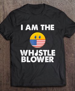 I Am The Whistleblower Anti Trump Impeach t shirt