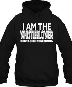 I Am The Whistleblower hoodie