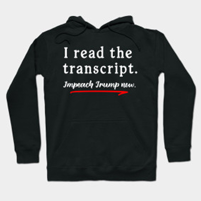 I Read the Transcript hoodie