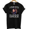 I Stand with Ilhan Omar T shirt