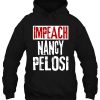 Impeach Nancy Pelosi hoodie