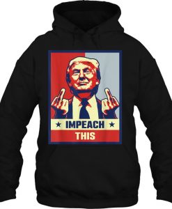 Impeach This Donald Trump hoodie