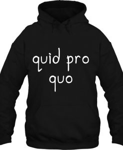 Quid Pro Quo Anti-Trump hoodie