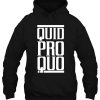 Quid Pro Quo hoodie