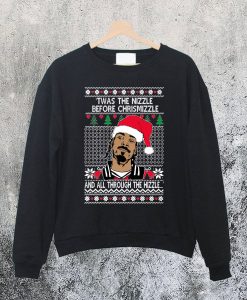 Snoop Dogg Shizzle Dizzle Chrismizzle Sweatshirt