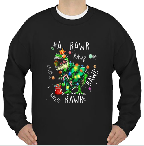 T-Rex Dinosaur Fa Rawr Rawr Christmas sweatshirt
