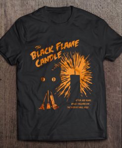 The Black Flame Candle Halloween t shirt