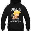 Uh Oh Smells Like Quid Pro Quo Funny Anti Trump hoodie