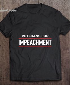 Veterans For Impeachment t shirt