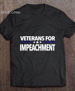 Veterans For Impeachment tshirt