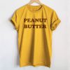 peanut butter t shirt