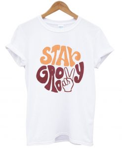 stay groovy t shirt