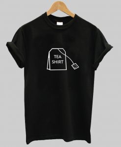 tea t shirt