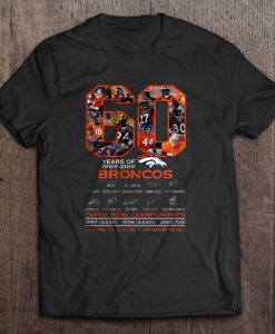 60 Years Of 1959-2019 Broncos tshirt