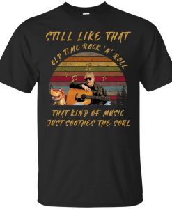 Bob Seger Still Like That t shirt