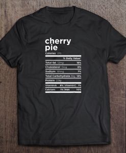 Cherry Pie Nutrition t shirt