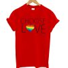 Choose Love Shirt