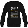 Deviled Egg Nutrition Facts sweatshirt