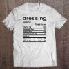 Dressing Nutrition t shirt