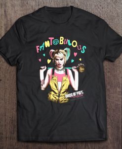 Fantabulous Birds Of Prey Harley Quinn t shirt