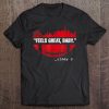 Feels Great Baby Jimmy G tshirt