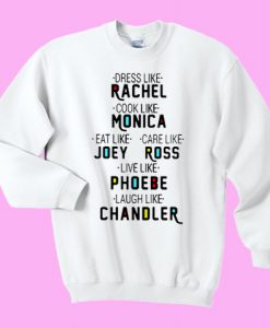 Friends Tv Show sweatshirt