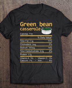 Green Bean Casserole Nutrition t shirt