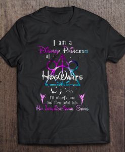 I Am A Disney Princess t shirt