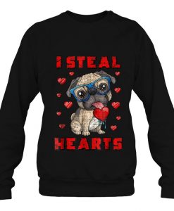 I Steal Hearts Pug Dog Valentine’s Day sweatshirt