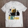 I Triple Dog Dare You t shirt