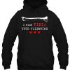 I Want Tibia Your Valentine hoodie