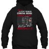If You Haven’t Risked Coming Home hoodie