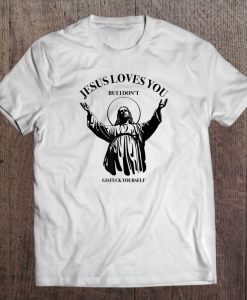 Jesus Loves You t shirt