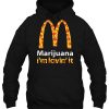 Marijuana I’m Lovin’ It McDonald’s hoodie