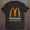 Marijuana I’m Lovin’ It McDonald’s t shirt