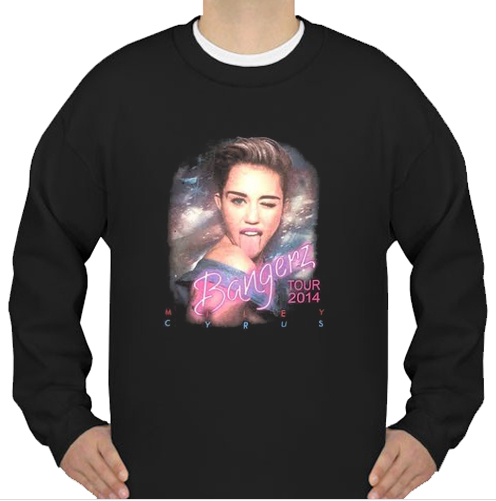 Miley Cyrus Bangerz 2014 Tour sweatshirt