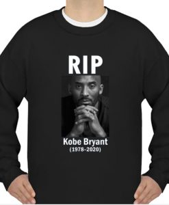 Rip Kobe Bryant 1978-2020 sweatshirt