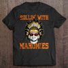 Rollin’ With Mahomies Native indian t shirt