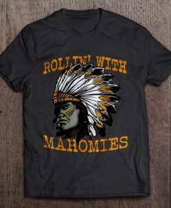 Rollin’ With Mahomies Patrick indian t shirt