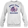 Shell Yeah Beaches Hermit Crab sweatshirt