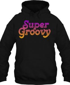 Super Groovy 70s Vintage hoodie