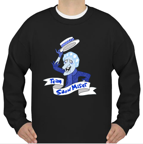 Team Snow Miser sweatshirt