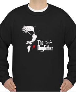 The Dogfather sweatshirt