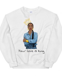 Your Love is King Sade Sweatshirt