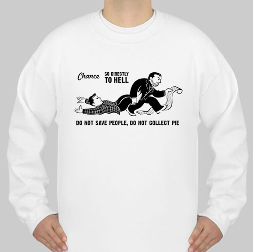 chance go directly to hell sweatshirts